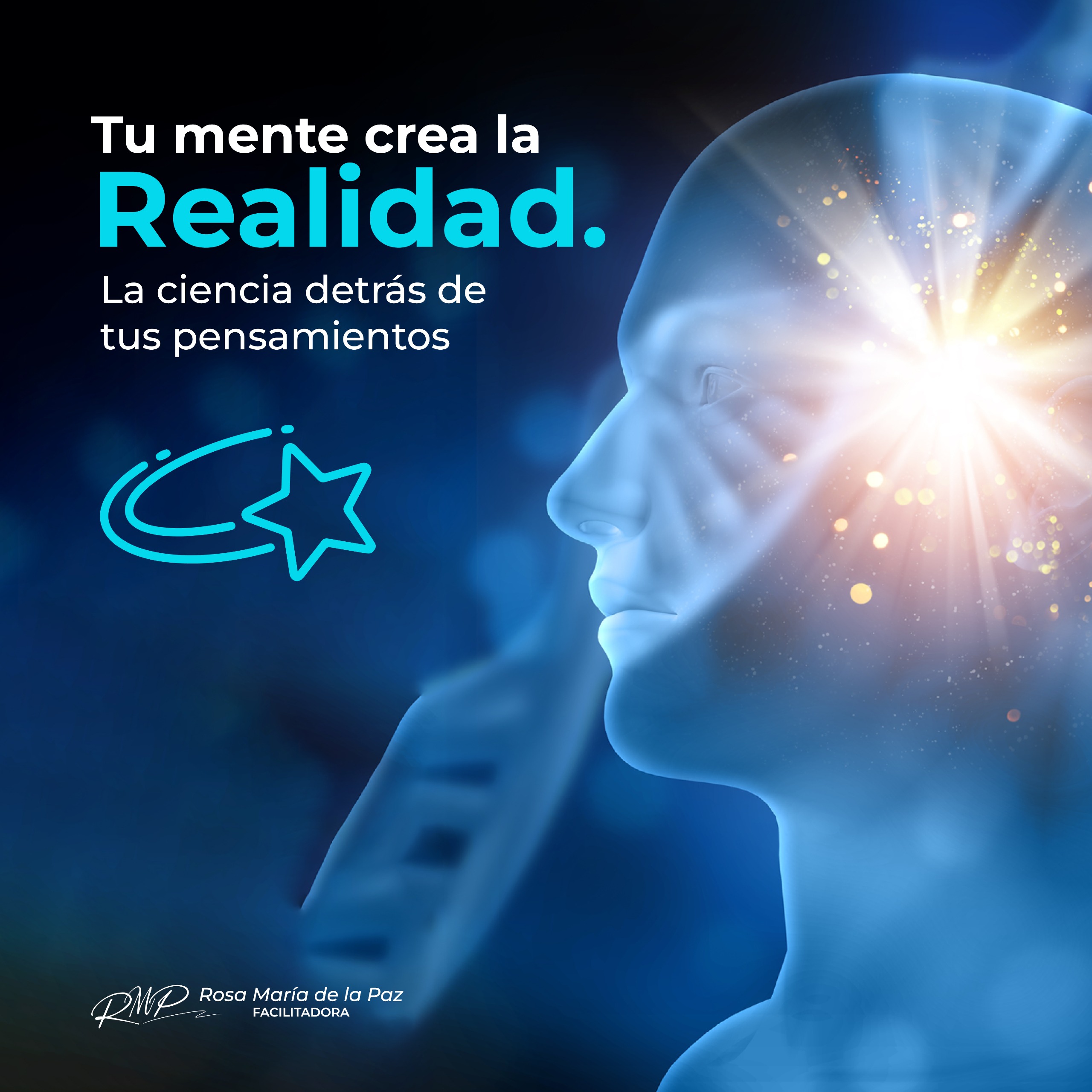 TU MENTE CREA LA REALIDAD